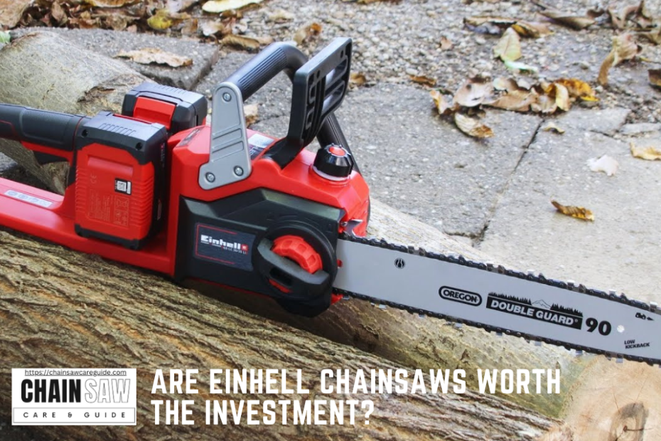 Are Einhell Chainsaws Worth the Investment